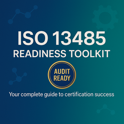 ISO 13485 Audit Readiness Toolkit