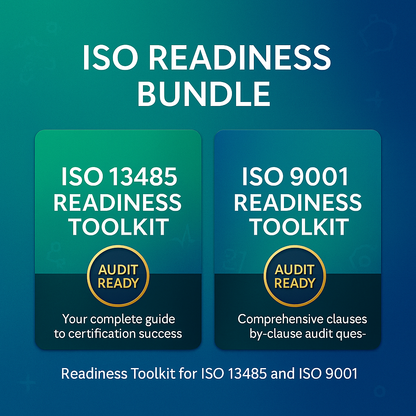 Complete Readiness Toolkit Bundle (ISO13485:2015+ISO9001:2015)